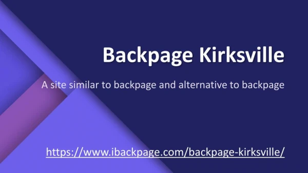 Backpage Kirksville | alternative to backpage | site similar to backpage | ibackpage