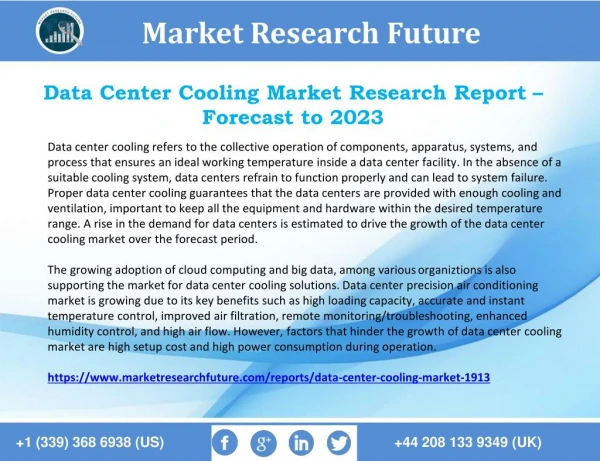 Data Center Cooling Market Opportunities, Developments and Potential of Market from 2018-2022