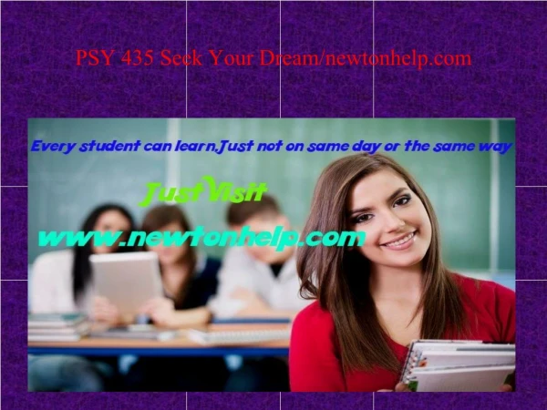 PSY 435 Seek Your Dream /newtonhelp.com