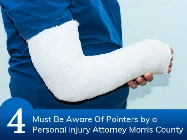 4 Must Be Aware Of Pointers by a Personal Injury Attorney Morris County