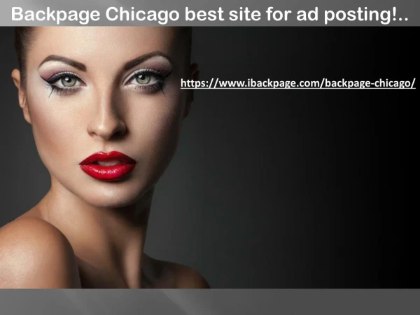 Backpage Chicago best site for ad posting!..