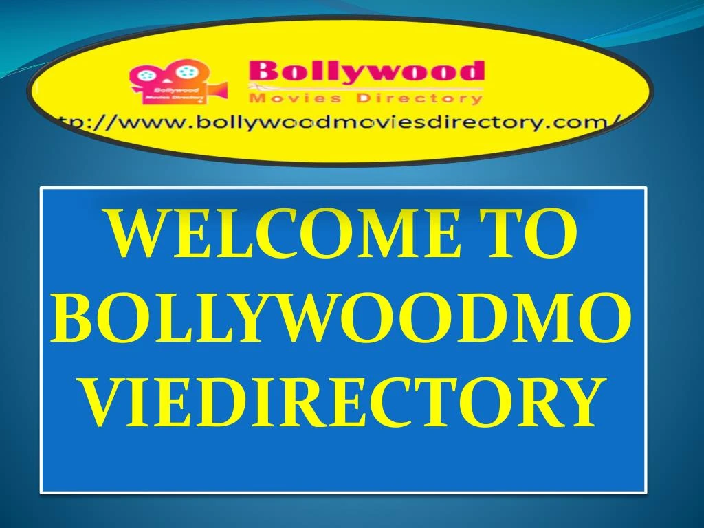 welcome to bollywoodmoviedirectory