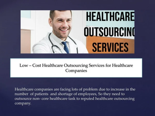 Avail Top Quality Healthcare Services and outsourcing at Low-Cost - SSR TECHVISION
