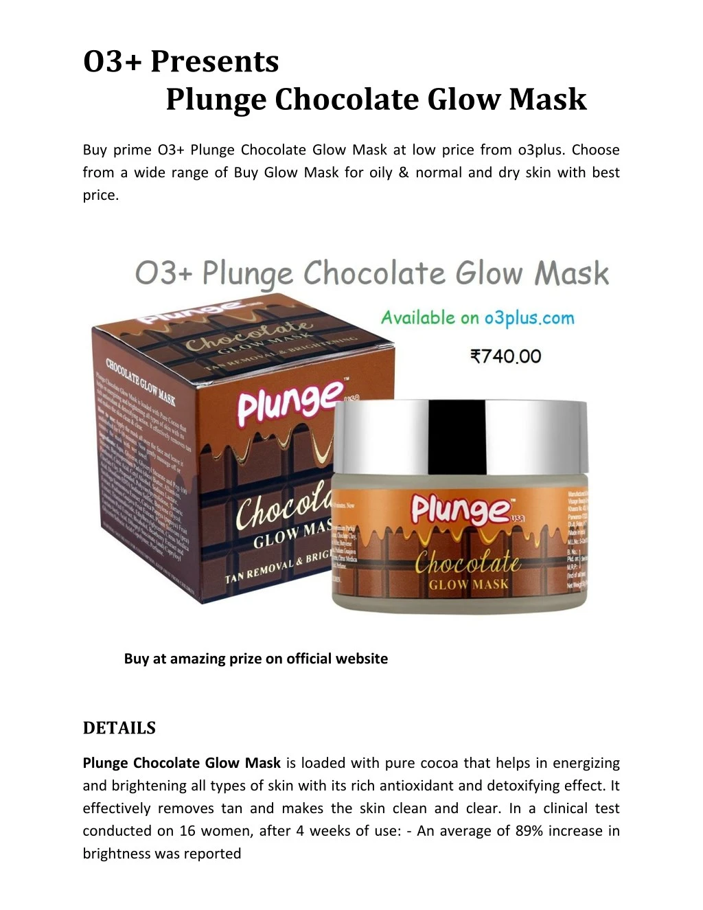 o3 presents plunge chocolate glow mask buy prime