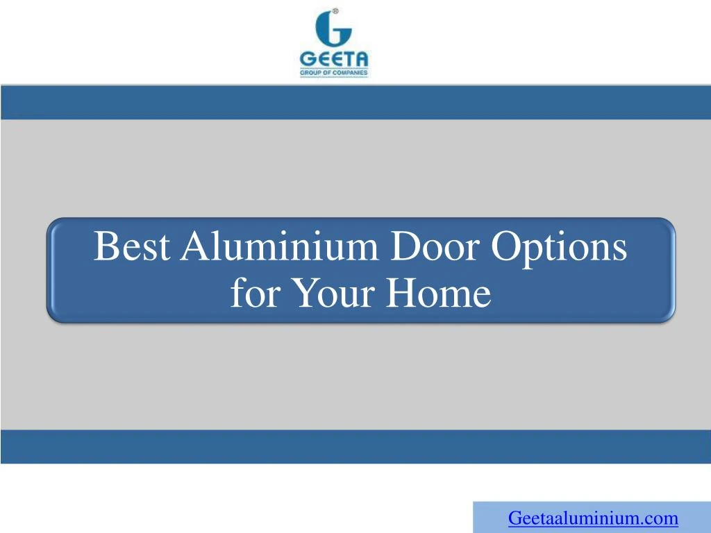 best aluminium door options for your home