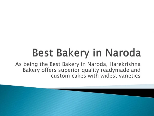 Best Bakery in Naroda
