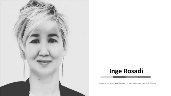 Inge Sri Rosadi - Loves Swimming, Music & Singing