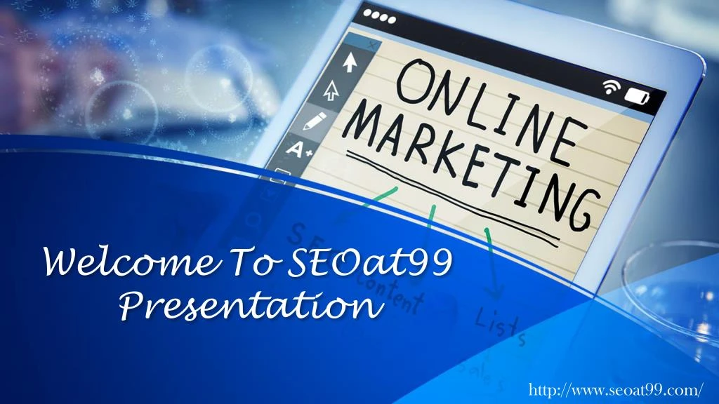 welcome to seoat99 presentation