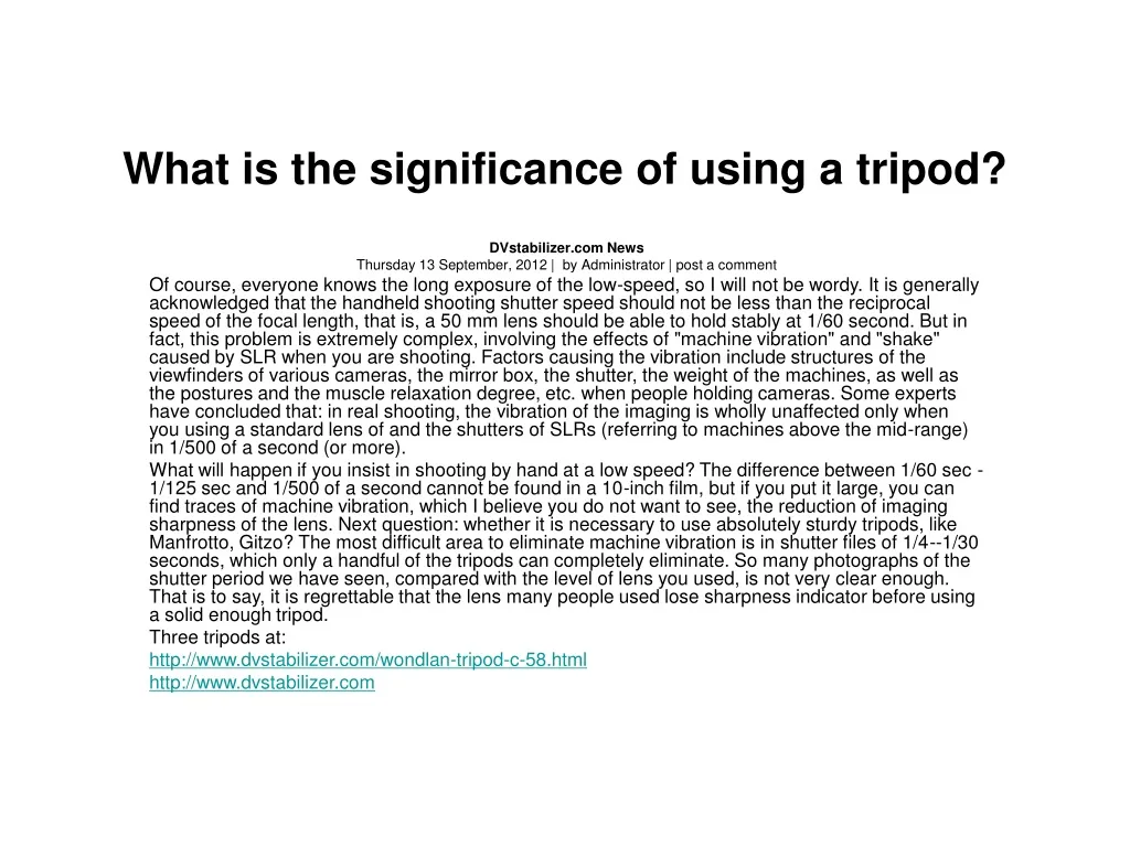 what is the significance of using a tripod