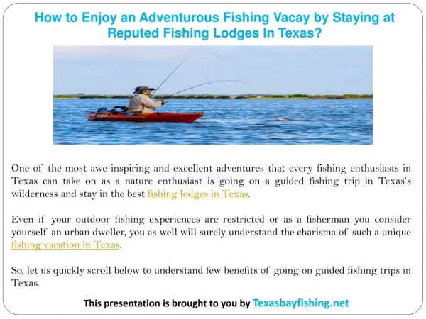 How to Enjoy an Adventurous Fishing Vacay by Staying at Reputed Fishing Lodges In Texas?