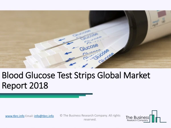 Blood Glucose Test Strips Global Market Report 2018