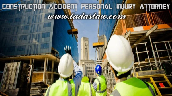 Construction Accident Personal Injury Attorney