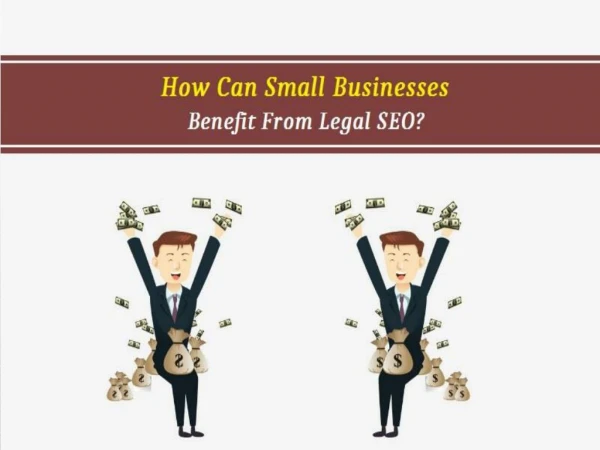 How Can Small businesses Benefit from Legal SEO?