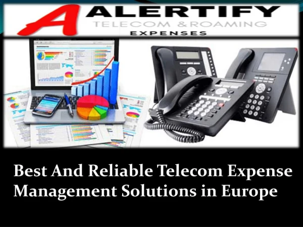 Best And Reliable Telecom Expense Management Solutions in Europe
