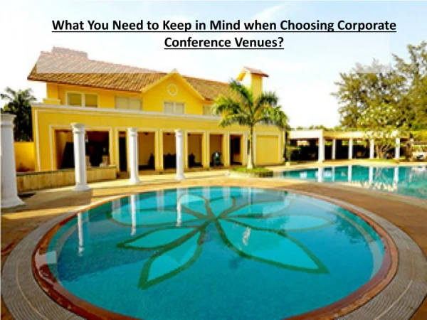 What You Need to Keep in Mind when Choosing Corporate Conference Venues?