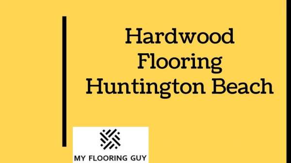 Hardwood Flooring Huntington Beach