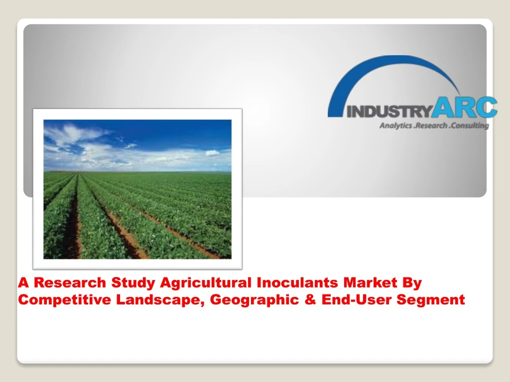 a research study agricultural inoculants market