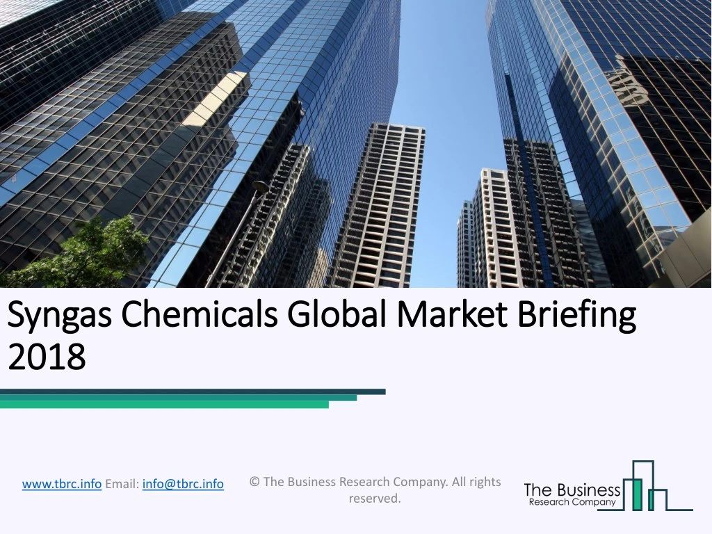 syngas syngas chemicals global market briefing