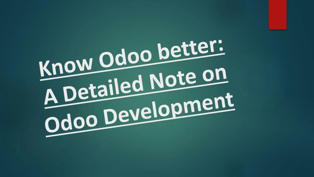 know odoo better a detailed note on odoo development