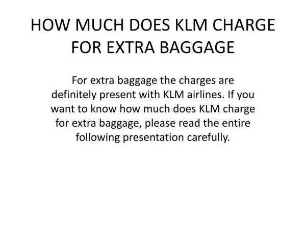 How much does KLM charge for extra baggage?
