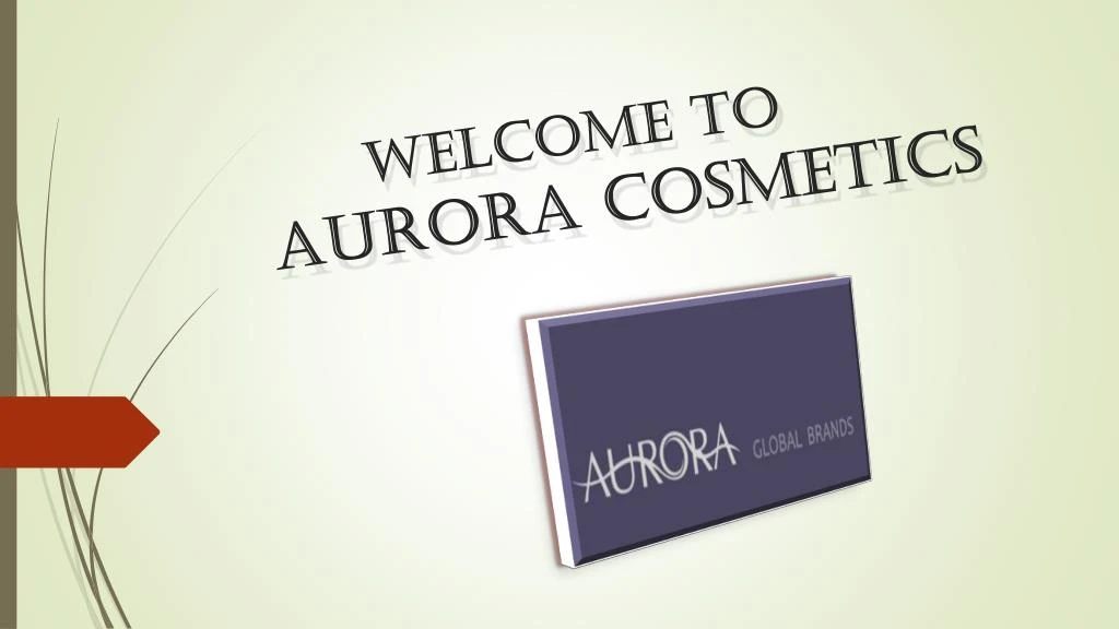welcome to aurora cosmetics