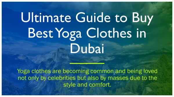 Ultimate Guide to Buy Best Yoga Clothes in Dubai