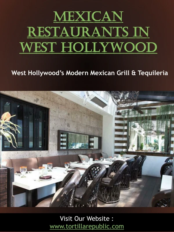 Mexican Restaurants In West Hollywood | tortillarepublic.com | Call 3106579888