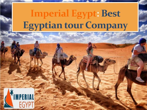 Imperial Egypt: Best Egyptian tour Company