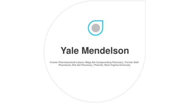 Yale Mendelson (Greenbrier) - Former Staff Pharmacist, Rite Aid Pharmacy