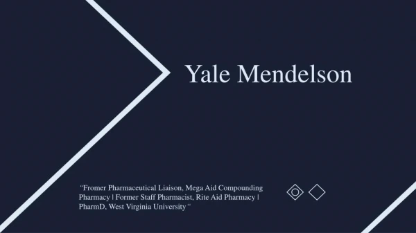 Yale Mendelson (Greenbrier) - From Morgantown, West Virginia