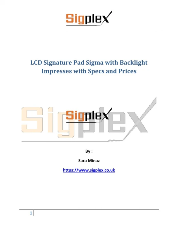 LCD Signature Pad Sigma with Backlight Impresses with Specs and Prices