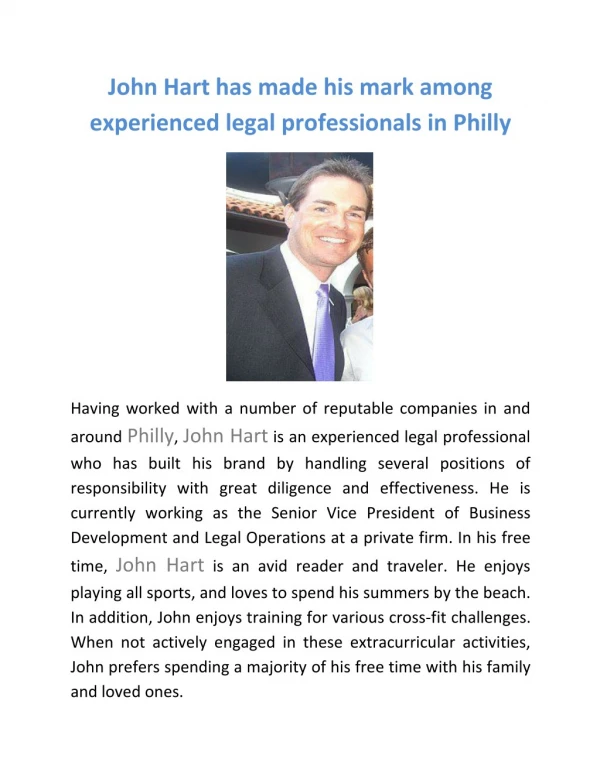 John Hart has made his mark among experienced legal professionals in Philly