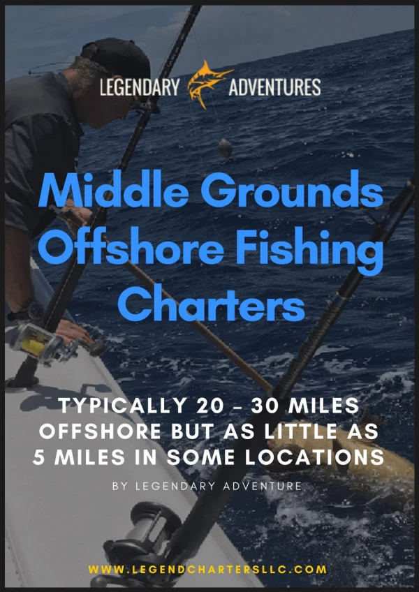 Middle Grounds Offshore Fishing Charters