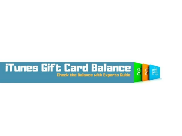 Want To Check iTunes Gift Card Balance - Must See The Experts Guide!!!