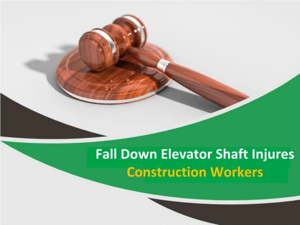 Fall Down Elevator Shaft Injures Construction Workers