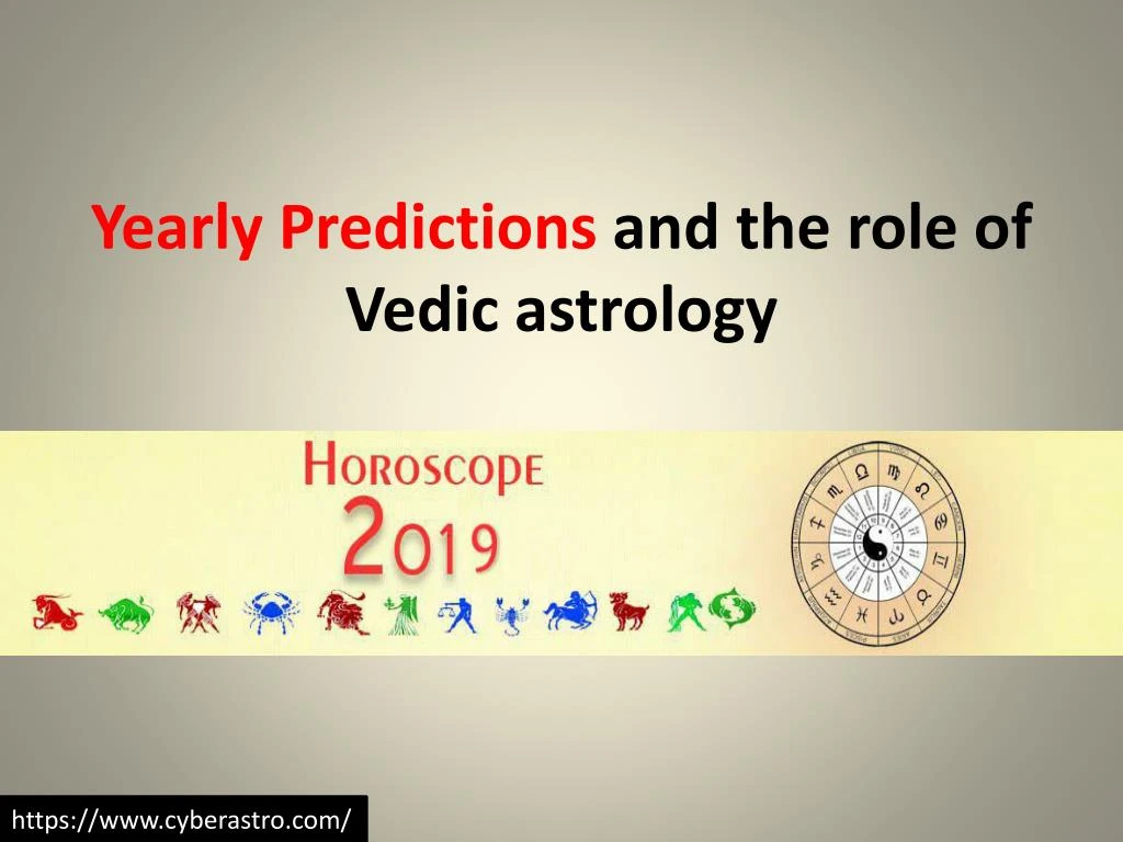 yearly predictions and the role of vedic astrology