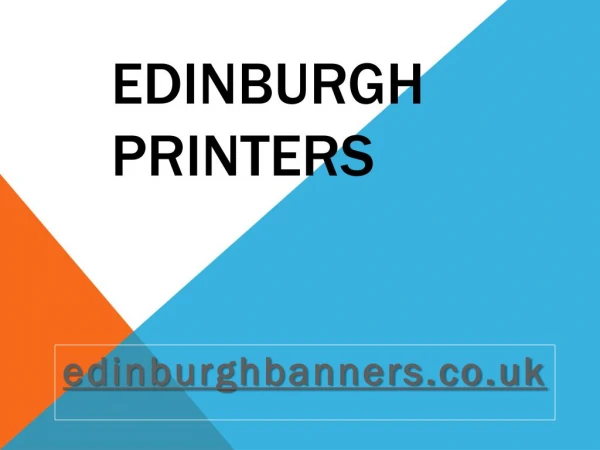 Edinburgh Printers - edinburghbanners.co.uk/