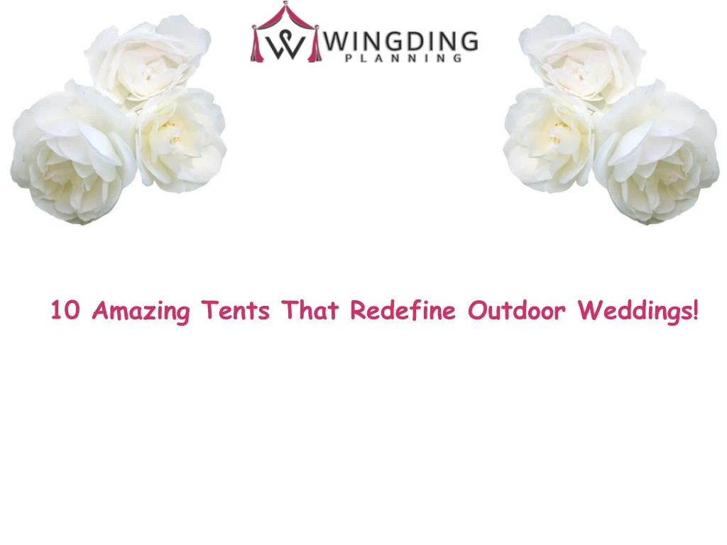 10 amazing tents that redefine outdoor weddings
