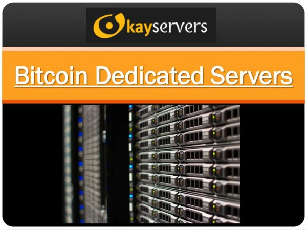 Bitcoin Dedicated Servers