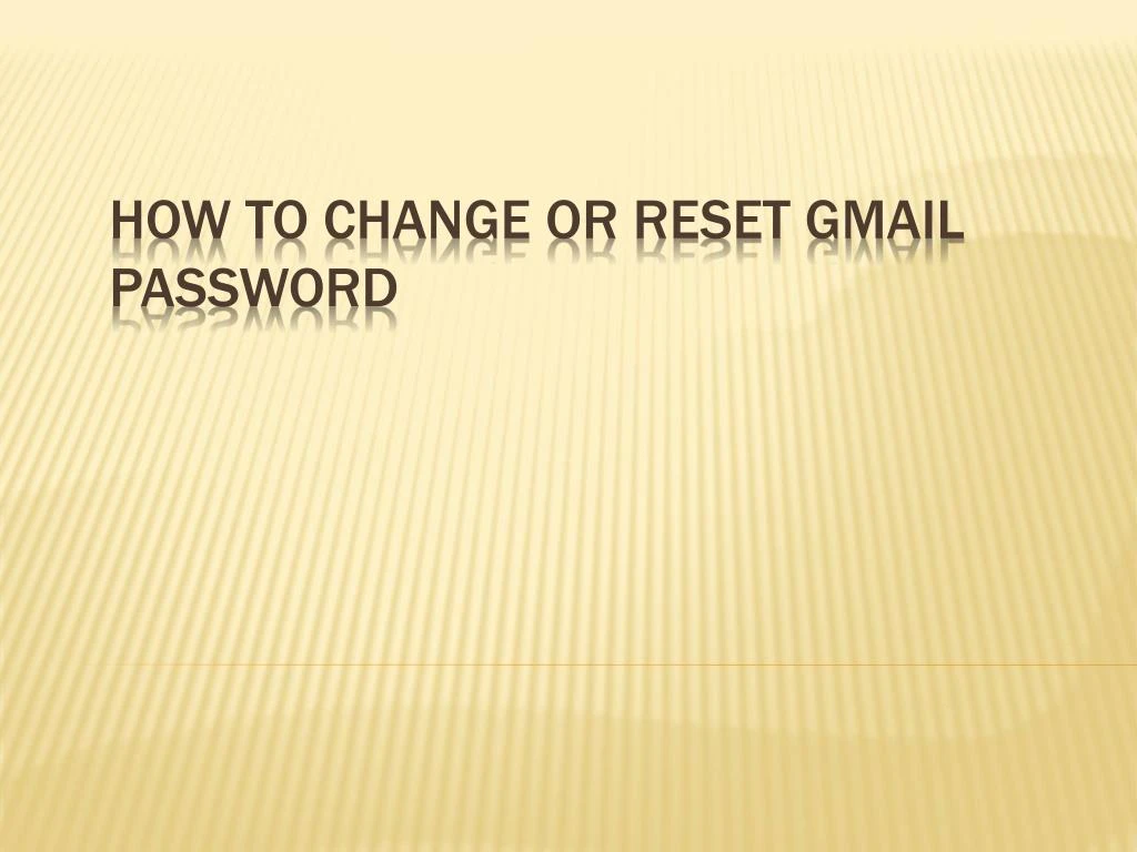 how to change or reset gmail password