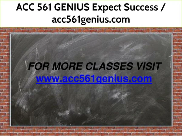 ACC 561 GENIUS Expect Success / acc561genius.com