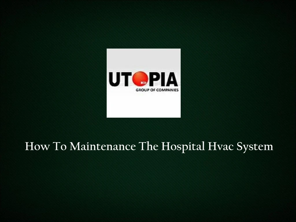 how to maintenance the hospital hvac system