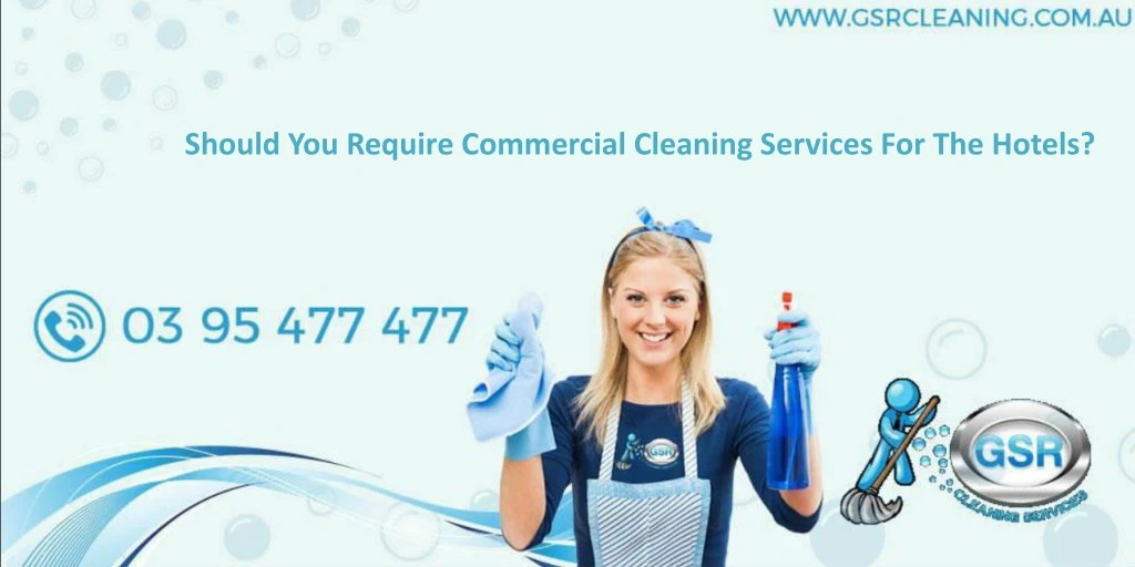 should you require commercial cleaning services