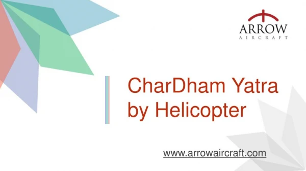 Chardham Yatra by Helicopter - Arrow Aircraft