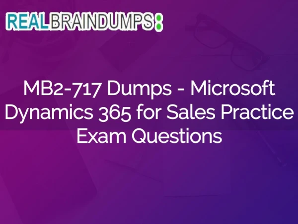 Microsoft MB2-717 Dumps Question Answers | Latest Microsoft MB2-717 Braindumps