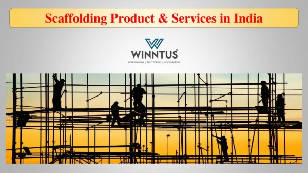 Scaffolding Product & Services in India