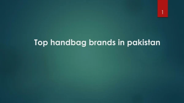 Top handbag brands in pakistan