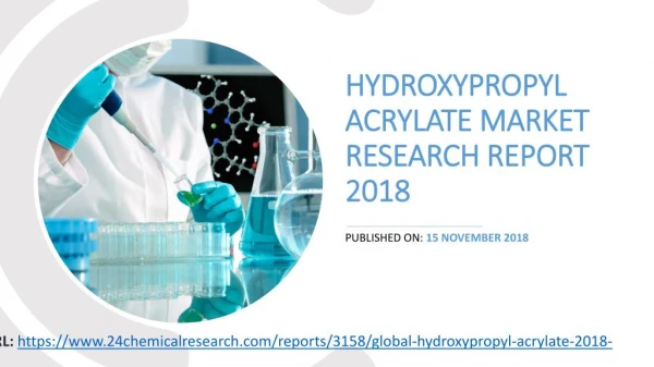 Hydroxypropyl Acrylate Market Research Report 2018