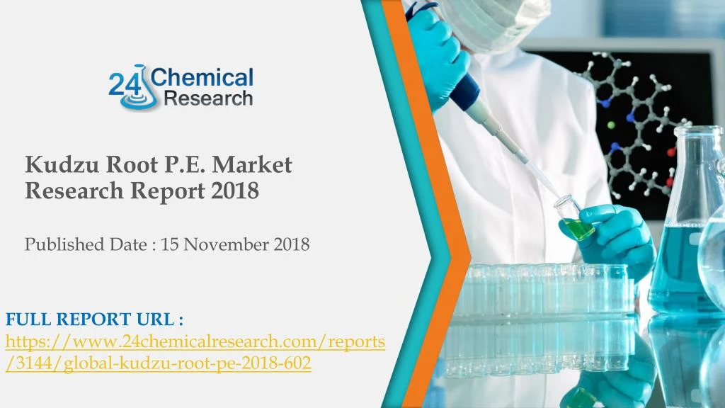 kudzu root p e market research report 2018