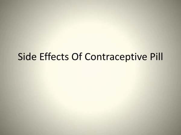 Side Effects Of Oral Contraceptive Pill